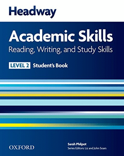 HEADWAY ACADEMIC SKILLS 2 SB READING WRITING AND STUDY SKILLS