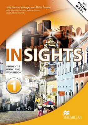 INSIGHTS 1 STUDENTS BOOK AND WORKBOOK WITH PRACTICE ONLINE