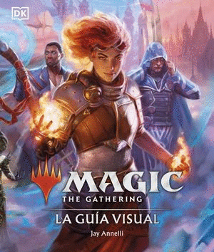 MAGIC THE GATHERING LA GUIA VISUAL (PASTA DURA)