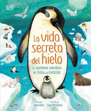 LA VIDA SECRETA DEL HIELO (PASTA DURA)