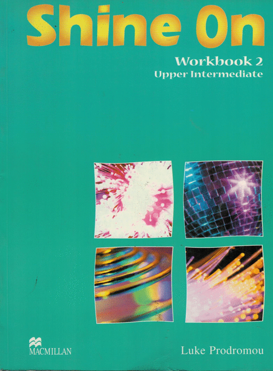 SHINE ON WORKBOOK 2 UPPER INTERMEDIATE
