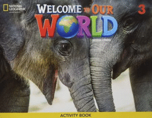 WELCOME TO OUR WORLD AME 3 ACTIVITY BOOK