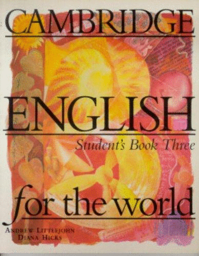 CAMBRIDGE ENGLISH FOR THE WORLD 3 STUDENT'S BOOK