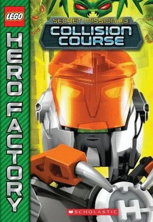 COLLISION COURSE  SECRET MISSION #3   HERO FACTORY   LEGO   INGLES