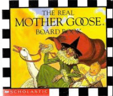 THE REAL MOTHER GOOSE BOARD BOOK