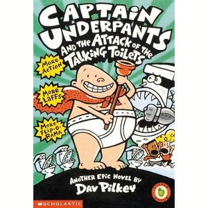 CAPTAIN UNDERPANTS AND THE ATTACK OF THE TALKING TOILETS