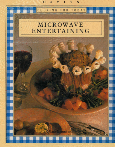 MICROWAVE ENTERTAINING
