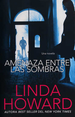 AMENAZA ENTRE LAS SOMBRAS