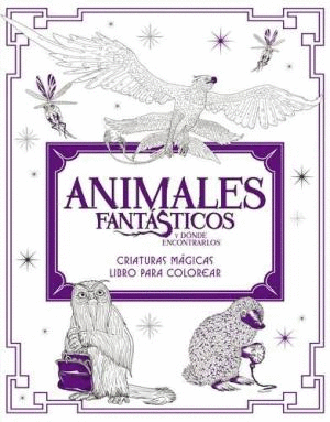 ANIMALES FANTASTICOS Y DONDE ENCONTRARLOS