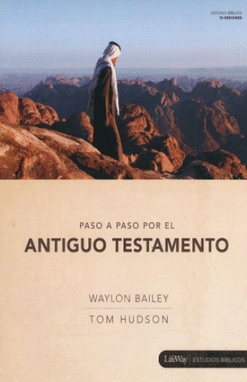 PASO A PASO POR EL ANTIGUO TESTAMENTO