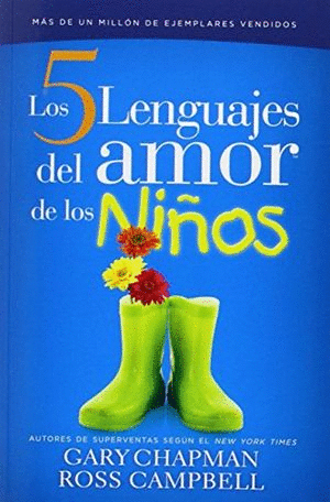 LOS 5 LENGUAJES DEL AMOR DE LOS NIOS