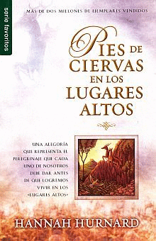 PIES DE CIERVAS EN LOS LUGARES ALTOS