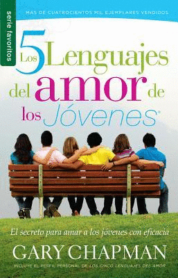 5 LENGUAJES DEL AMOR DE LOS JOVENES LOS