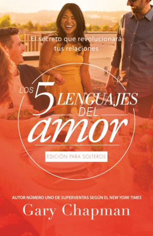 5 LENGUAJES DEL AMOR EDICION PARA SOLTEROS