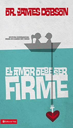 AMOR DEBE SER FIRME EL