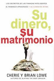 SU DINERO SU MATRIMONIO