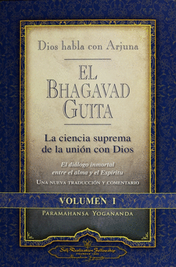 EL BHAGAVAD GUITA DIOS HABLA CON ARJUNA