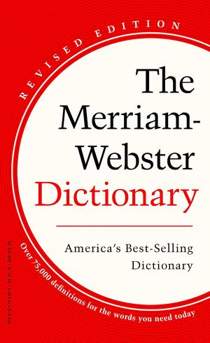 THE MERRIAM WEBSTER DICTIONARY    INGLES - INGLES