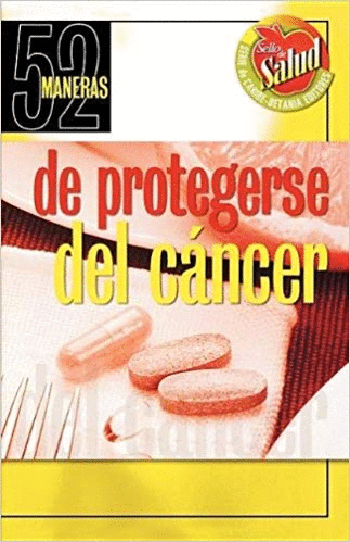 52 MANERAS DE PROTEGERSE DEL CANCER