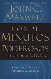 21 MINUTOS MAS PODEROSOS EN EL DIA DE UN LIDER LOS