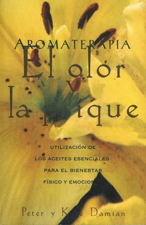 AROMATERAPIA EL OLOR Y LA PSIQUE