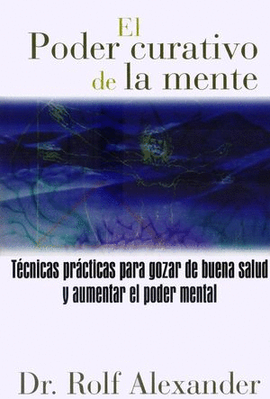EL PODER CURATIVO DE LA MENTE