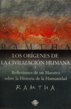 ORIGENES DE LA CIVILIZACION HUMANA I LOS