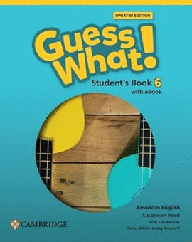 GUESS WHAT 6 UPDATED STUDENTS BOOK WITH EBOOK