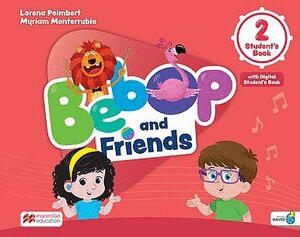 BEBOP AND FRIENDS 2 STUDENTS BOOK