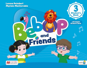 BEBOP AND FRIENDS STUDENTS BOOK 3 WITH NAVIO APP AND DSB
