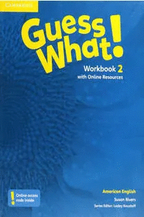 GUESS WHAT 2 WORKBOOK WITH ONLINE RESOURCES ONLINE ACCESS CODE INSIDE