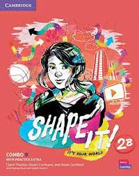 SHAPE IT COMBO 2B STUDENTS BOOK AND WOKBOOK WITH PRACTICE EXTRA