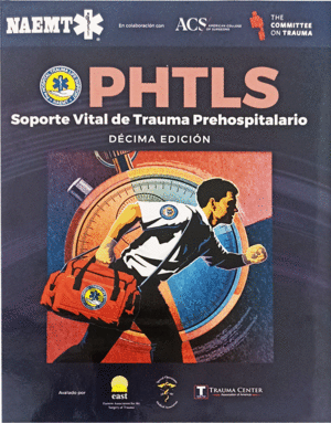 PHTLS SOPORTE VITAL DE TRAUMA PREHOSPITALARIO