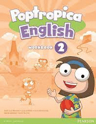 POPTROPICA ENGLISH 2 WORKBOOK (WITH AUDIO CD)