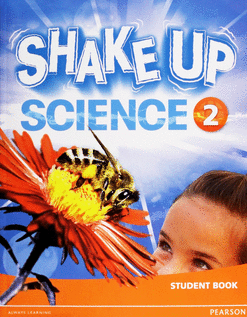 SHAKE UP SCIENCE 2 STUDENT BOOK