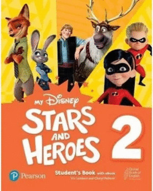 MY DISNEY STARS AND HEROES (AME) 2 STUDENT'S BOOK WITH EBOOK AND DIGITAL ACTIVITIES