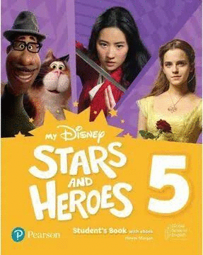 MY DISNEY STARS AND HEROES (AME) 5 STUDENTS BOOK WITH EBOOK AND DIGITAL ACTIVITIES