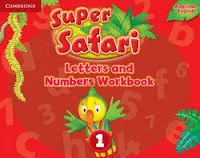 SUPER SAFARI AMERICAN ENGLISH 1 LETTERS AND NUMBERS WORKBOOK