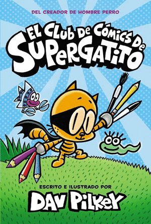 EL CLUB DE COMICS DE SUPERGATITO (PASTA DURA)