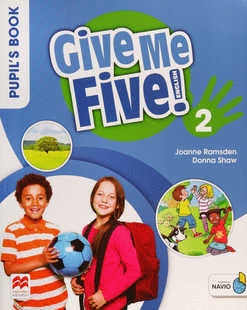 GIVE ME FIVE 2 PUPIL'S BOOK WITH NAVIO APP PRIMARY