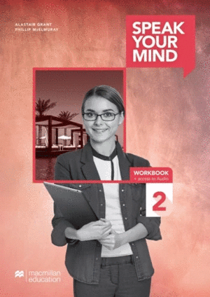 SPEAK YOUR MIND 2 WORKBOOK WITH ACCESS TO AUDIO