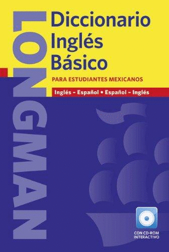 LONGMAN DICCIONARIO INGLES ESPAOL BASICO PARA ESTUDIANTES MEXICANOS