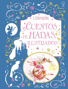 CUENTOS DE HADAS ILUSTRADOS  (EDICION DE LUJO)