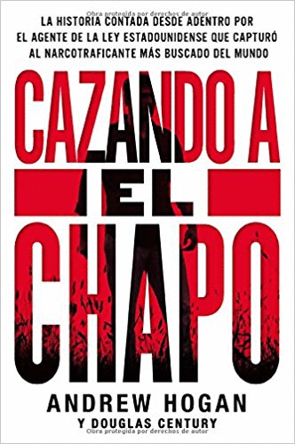 CAZANDO A EL CHAPO