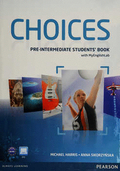 CHOICES PRE INTERMEDIATE STUDENTS BOOK WITH MYENGLISHLAB