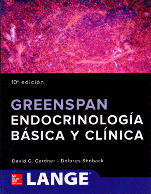 GREENSPAN ENDOCRINOLOGIA BASICA Y CLINICA