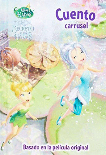 CUENTO DE CARRUSEL DISNEY HADAS (PASTA DURA)