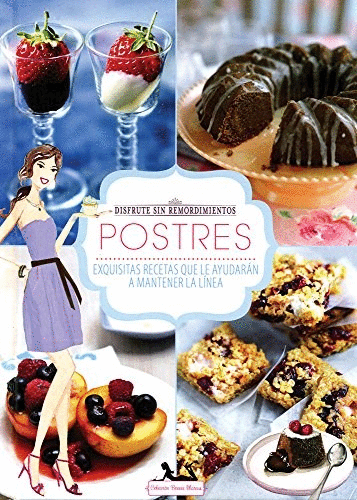 DISFRUTE SIN REMORDIMIENTOS POSTRES