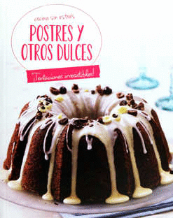 POSTRES Y OTROS DULCES