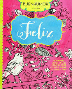 BUEN HUMOR PRESENTA FELIZ